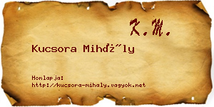 Kucsora Mihály névjegykártya